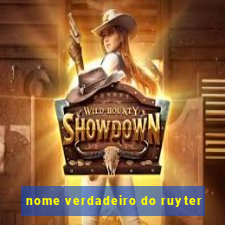 nome verdadeiro do ruyter